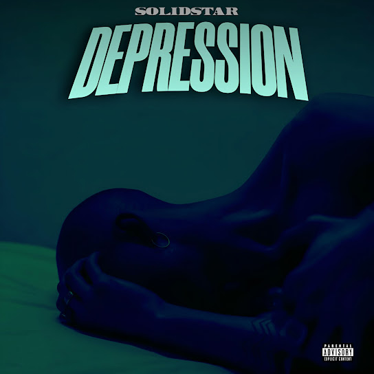 Solidstar - Depression Mp3 Download